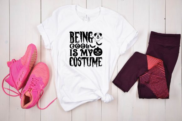 Being Cool is My Costume Svg: Modern Graphics for T-Shirt Designs
