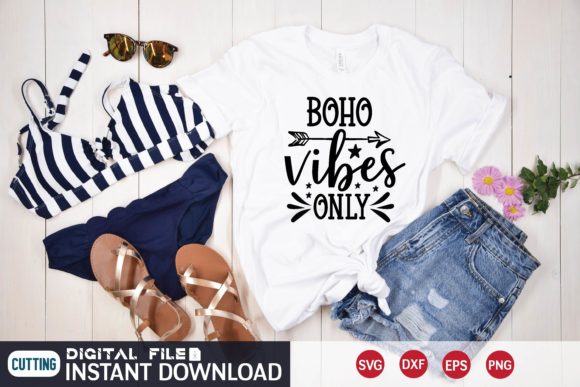Boho Vibes Only Svg Graphics for T-Shirt Designs