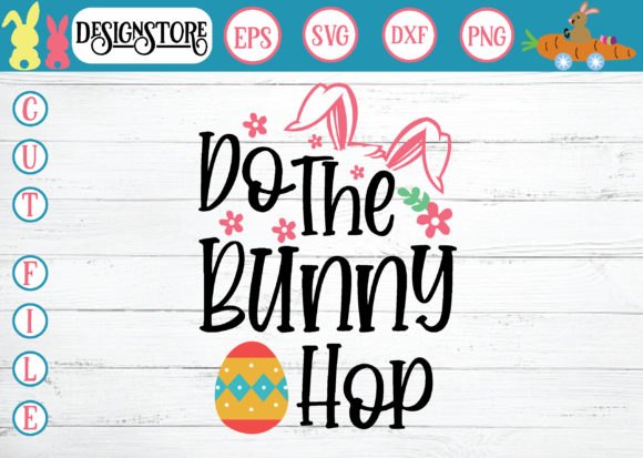 Do the Bunny Hop Svg: Graphics & T-Shirt Designs Review