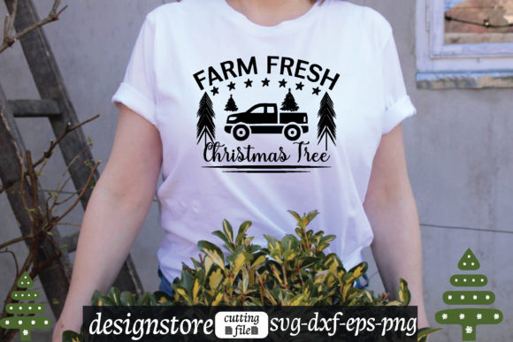 Farm Fresh Christmas Tree Svg Graphics for T-Shirt Designs