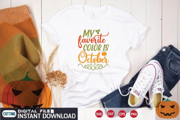 My Favorite Color is October Svg Graphics and T-Shirt Designs Review