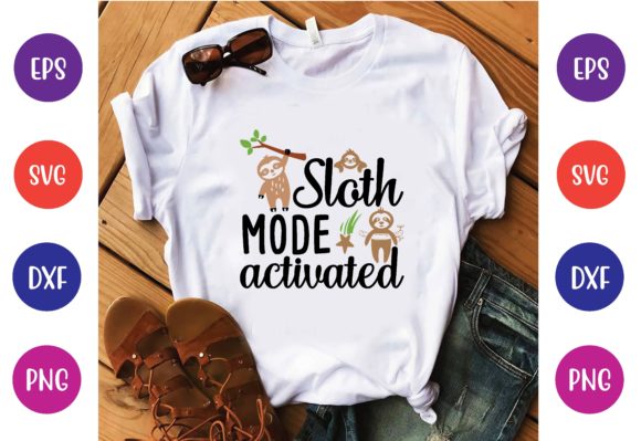 Sloth Mode Activated Svg: Graphics & T-Shirt Designs Review