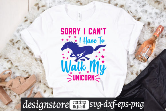 Sorry I Can t I Have to Walk My Unicorn Graphics and T-Shirt Designs Review